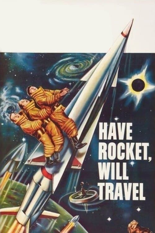 Have Rocket, Will Travelのポスター