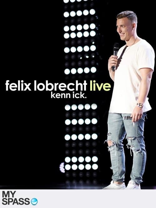 Felix Lobrecht LIVE - Kenn ickのポスター