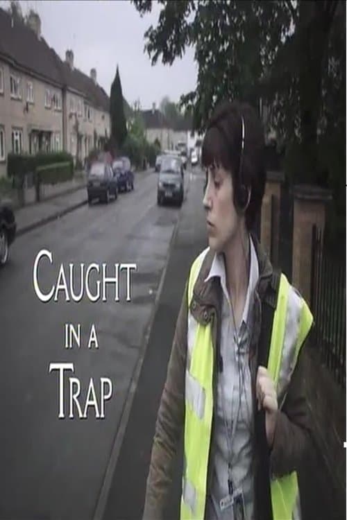 Caught in a Trapのポスター