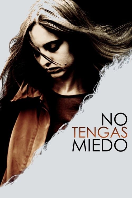 No tengas miedoのポスター