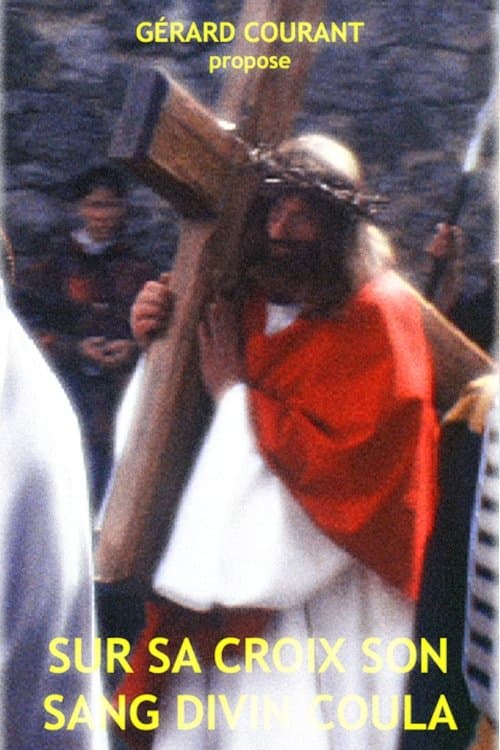 Sur sa croix son sang divin coulaのポスター