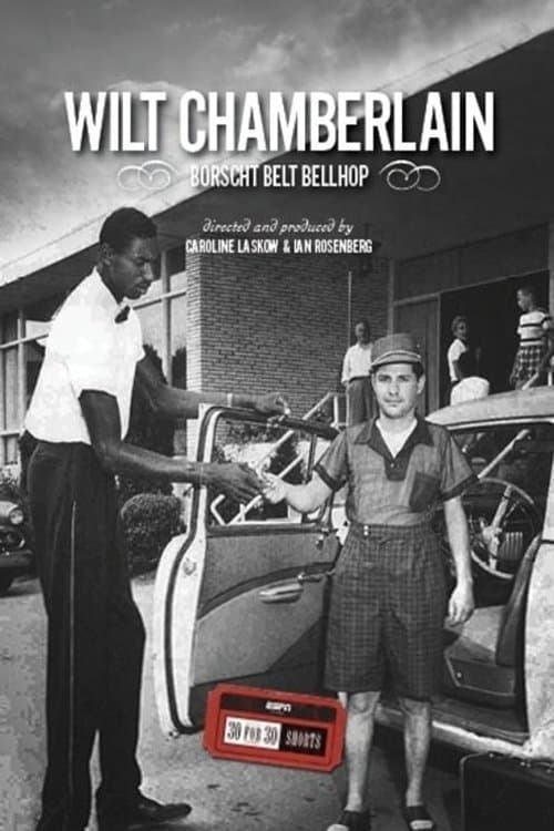 Wilt Chamberlain: Borscht Belt Bellhopのポスター