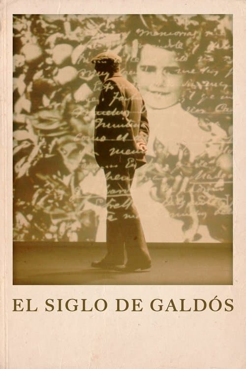 El siglo de Galdósのポスター