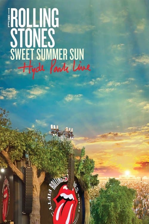 The Rolling Stones: Sweet Summer Sun - Hyde Park Liveのポスター