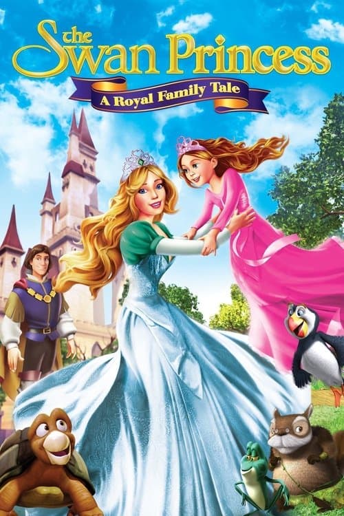 The Swan Princess: A Royal Family Taleのポスター