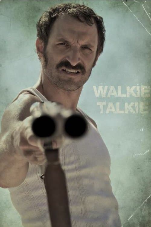 Walkie Talkieのポスター