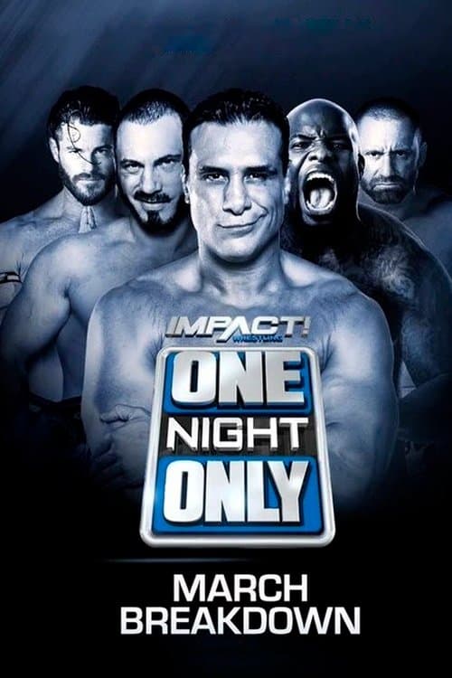 IMPACT One Night Only: March Breakdownのポスター