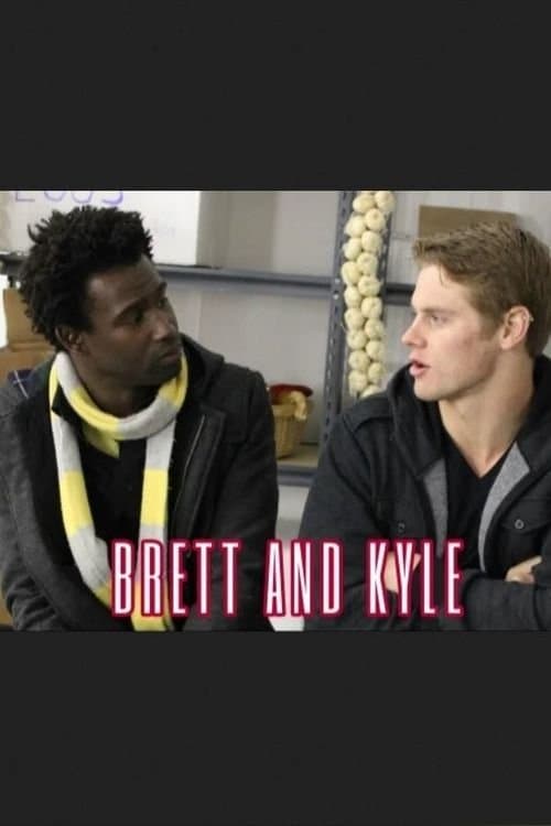 Brett & Kyleのポスター