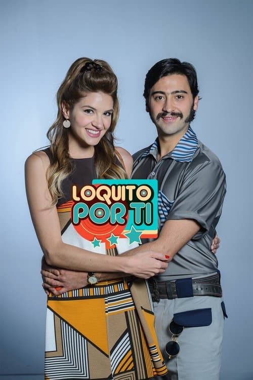 Loquito por tiのポスター