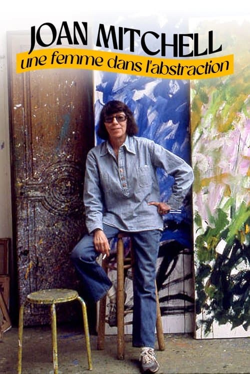 Joan Mitchell, une femme dans l'abstractionのポスター