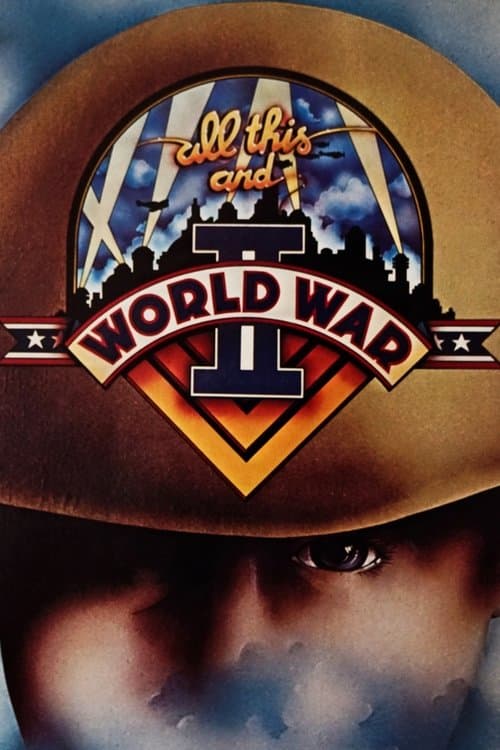 All This and World War IIのポスター