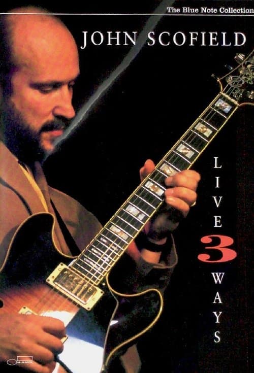 John Scofield - Live 3 Waysのポスター