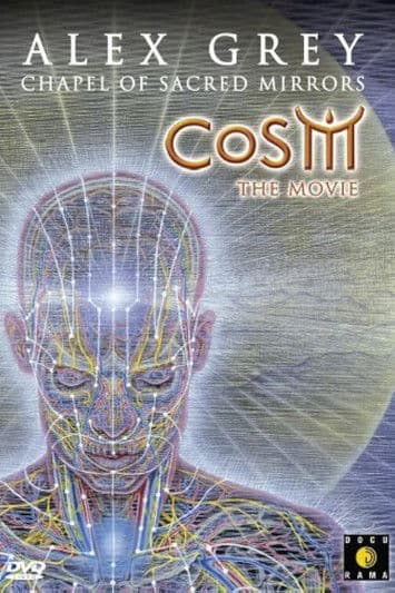 CoSM - The Movie: Alex Grey & the Chapel of Sacred Mirrorsのポスター