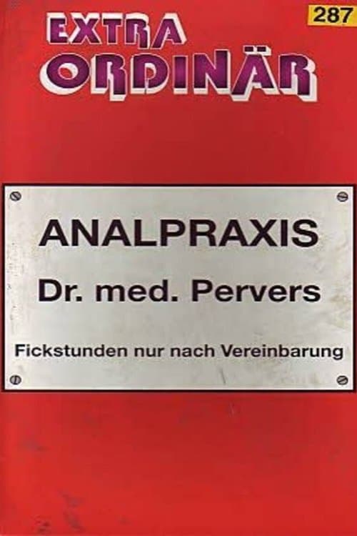 Analpraxis Dr. med. Perversのポスター
