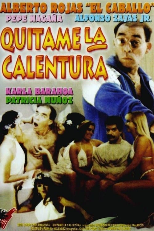 Quítenme la calenturaのポスター