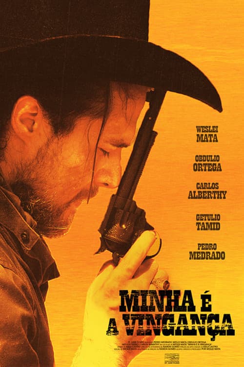 Vengeance Is Mineのポスター