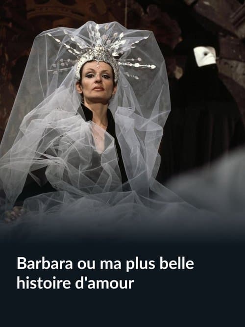Barbara ou ma plus belle histoire d'amourのポスター