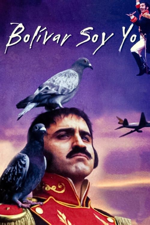 Bolivar soy Yoのポスター