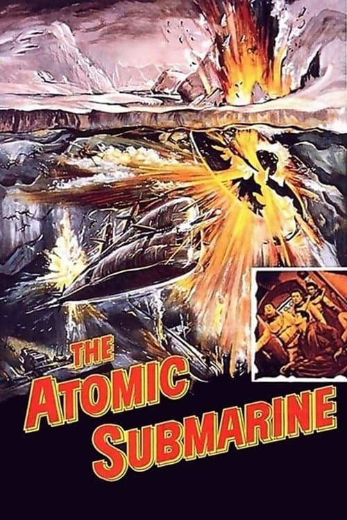 The Atomic Submarineのポスター