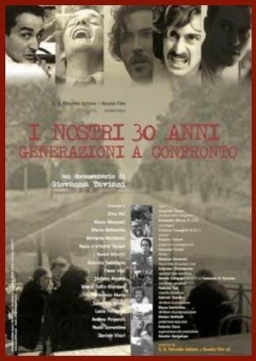 I nostri trent'anni - Generazioni a confrontoのポスター