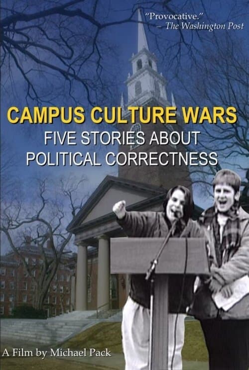 Campus Culture Wars: Five Stories About Political Correctnessのポスター