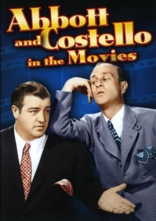 Abbott and Costello in the Moviesのポスター