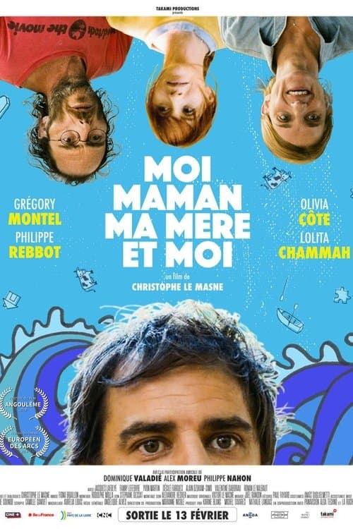 Moi, maman, ma mère et moiのポスター