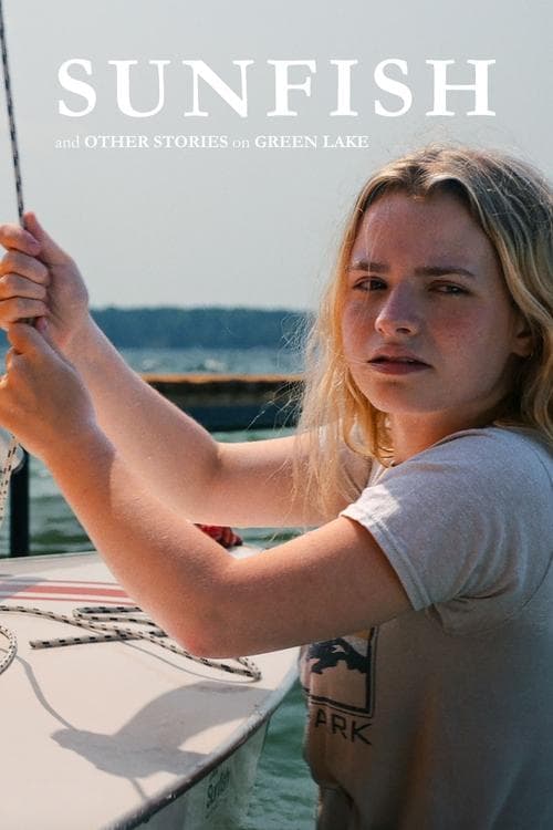 Sunfish (& Other Stories on Green Lake)のポスター