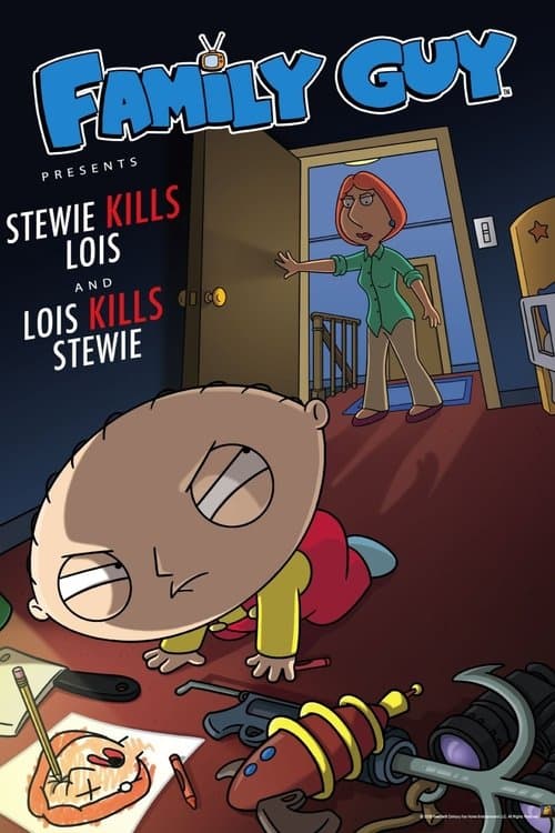 Family Guy Presents: Stewie Kills Lois and Lois Kills Stewieのポスター