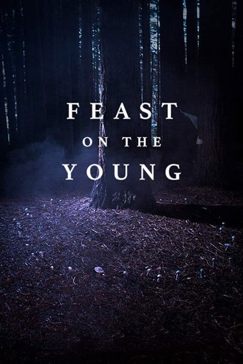Feast on the Youngのポスター
