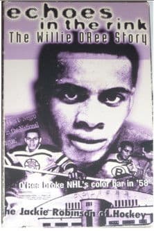 Echoes in the Rink: The Willie O'Ree Storyのポスター