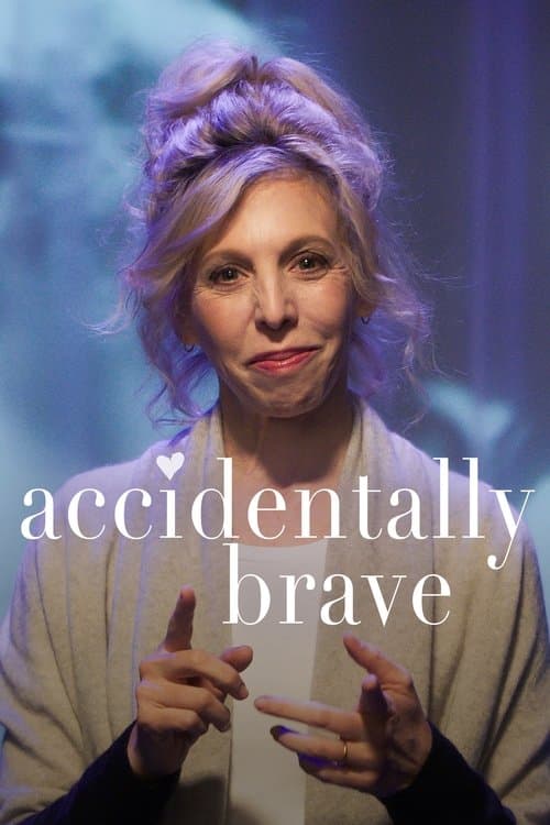 Accidentally Braveのポスター