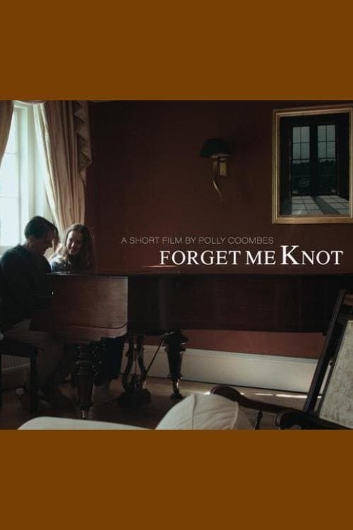 Forget Me Knotのポスター