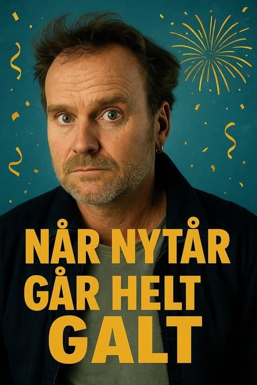Når nytår går helt galtのポスター