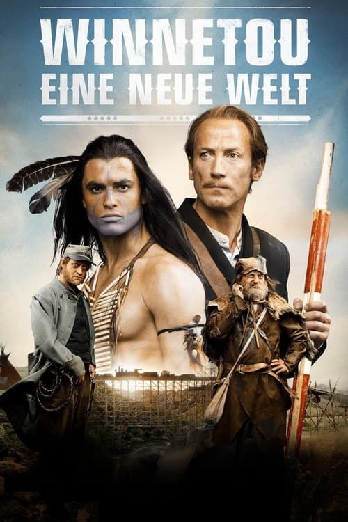 Winnetou: Eine neue Weltのポスター