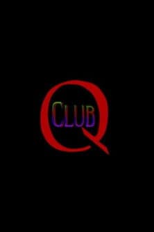 Q Clubのポスター