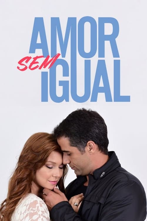 Amor sem Igualのポスター
