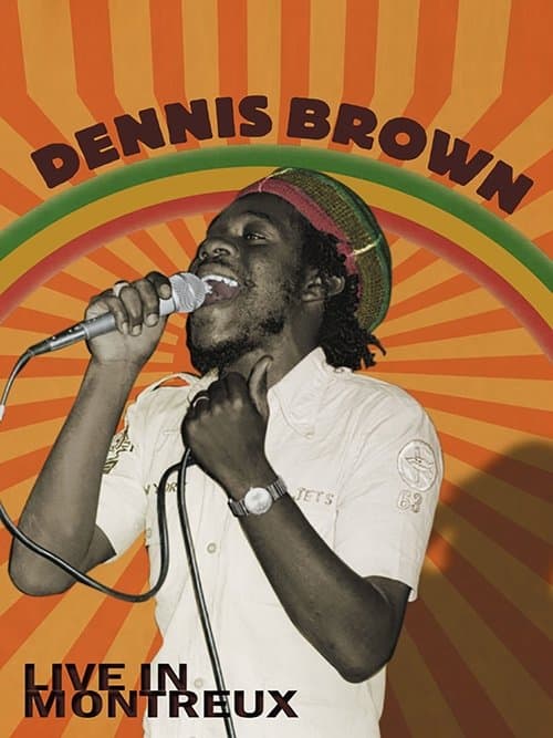 Dennis Brown: Live at Montreuxのポスター