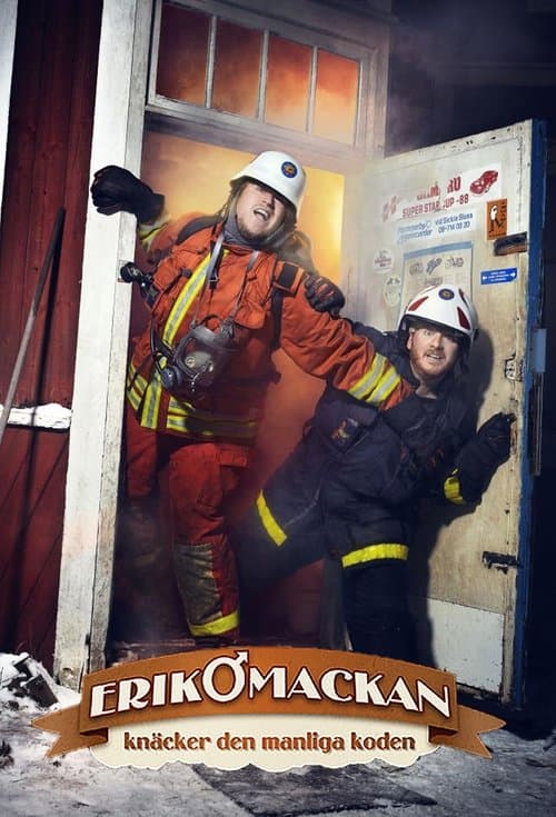 Erik och Mackan - Knäcker den Manliga kodenのポスター