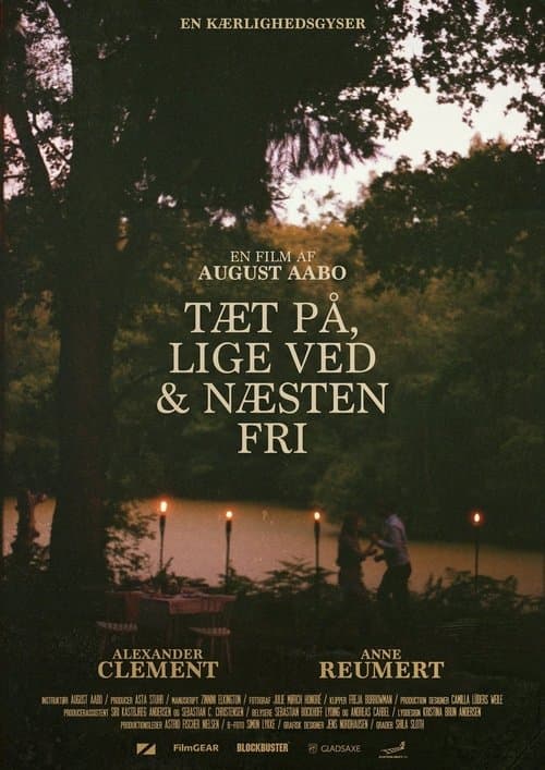 Tæt på, lige ved & næsten friのポスター