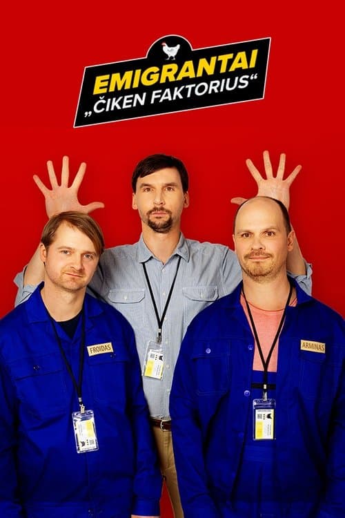 Emigrantai. Čiken faktoriusのポスター
