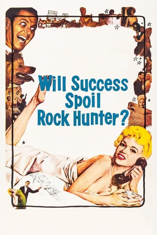Will Success Spoil Rock Hunter?のポスター