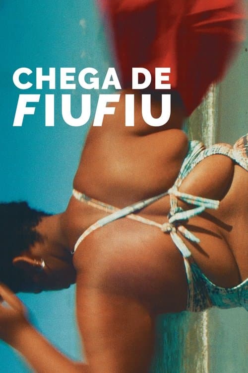 Chega de Fiu Fiuのポスター