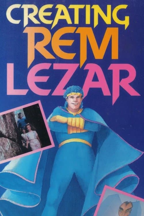 Creating Rem Lezarのポスター