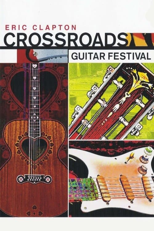 Eric Clapton's Crossroads Guitar Festivalのポスター