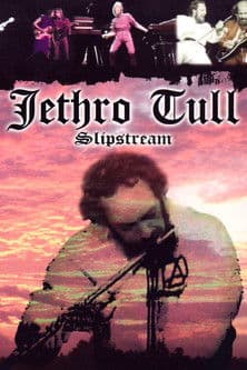 Jethro Tull: Slipstreamのポスター