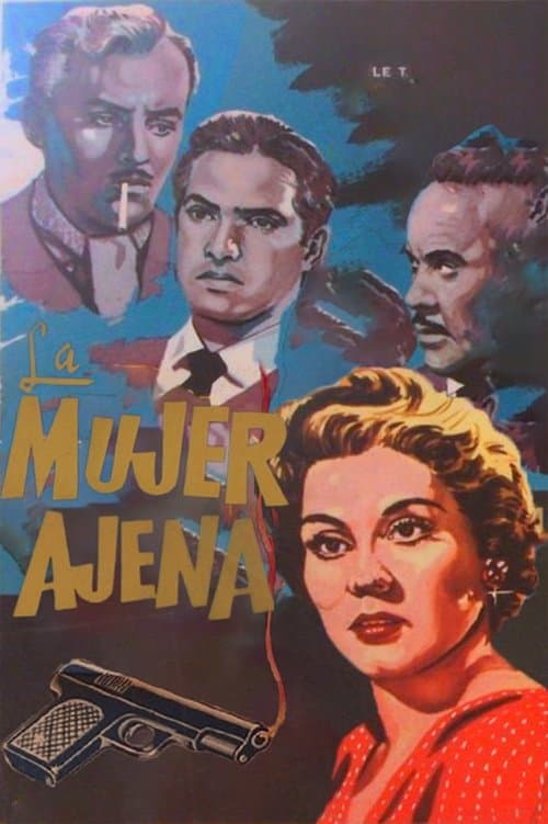 La mujer ajenaのポスター