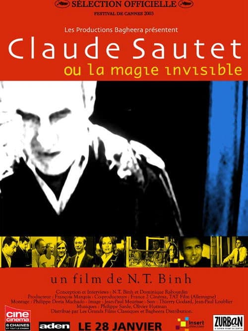 Claude Sautet ou La magie invisibleのポスター