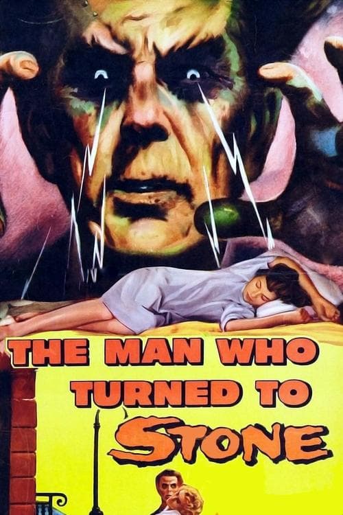 The Man Who Turned to Stoneのポスター