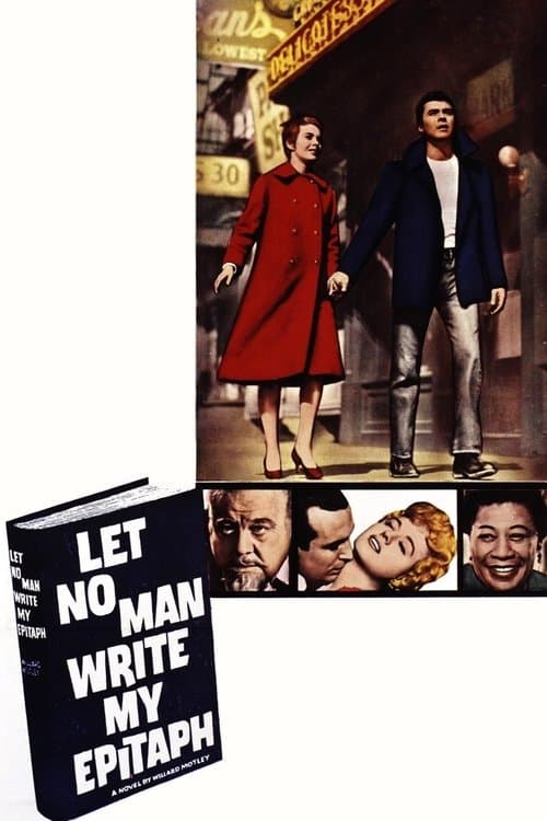 Let No Man Write My Epitaphのポスター